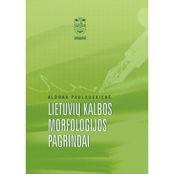 Lietuvių kalbos morfologijos pagrindai